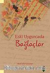 Eski Uygurcada Bağlaçlar