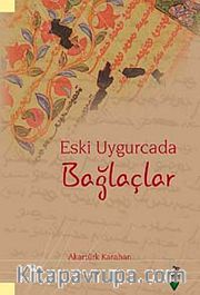 Eski Uygurcada Bağlaçlar