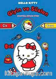 Hello Kitty Giyin ve Süslen Çıkartmalı Boyama Kitabı