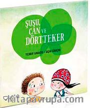 Şuşu, Can ve Dörtteker