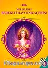 Meleklerle Bereketi Hayatınıza Çekin!
