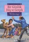 Bir Günlük Düş ve Gerçek