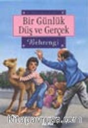 Bir Günlük Düş ve Gerçek