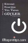 Küresel Enerjiye Yön Veren Güçler (Ciltsiz)