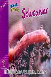 Solucanlar / Bir Zamanlar Korkardım