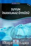 Suyun İnanılmaz Öyküsü / Bilime Giriş