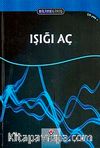 Işığı Aç / Bilime Giriş