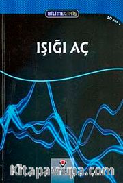Işığı Aç / Bilime Giriş