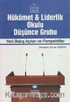 Hükümet - Liderlik Okulu Düşünce Grubu / Yeni Bakış Açıları ve  Perspektifler (Ciltli)
