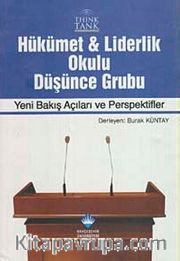 Hükümet - Liderlik Okulu Düşünce Grubu / Yeni Bakış Açıları ve  Perspektifler (Ciltli)