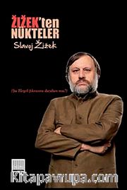 Zizek'ten Nükteler (Şu Hegel Fıkrasını Duydun Mu? (Karton Kapak)