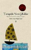 Terapide Yeni Ufuklar 2 & Modern, Postmodern ve Kısa Terapiler