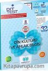 8.Sınıf Din Kültürü ve Ahlak Bilgisi Dıt Test (32 Adet)