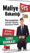 2014 GYS Maliye Bakanlığı Personelinin Görevde Yükselme Sınavlarına Yönelik Konu Özetli Soru BANKASI