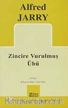 Zincire Vurulmuş Übü