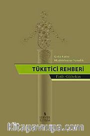 Gıda Katkı Maddelerine Yönelik Tüketici Rehberi