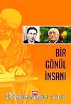 Bir Gönül İnsanı