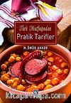 Türk Mutfağından Pratik Tarifler