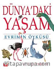 Dünya'daki Yaşam <br /> Evrimin Öyküsü