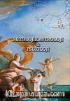Mitolojik Astroloji - Psikoloji