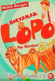 Bolyanak Lopo / Aşı Günleri