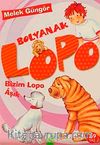 Bolyanak Lopo / Bizim Lopo Aşık