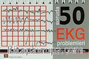 50 Soruda EKG Problemleri