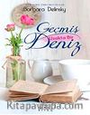 Geçmiş Uzakta Bir Deniz