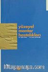 Yüzeyel Mantar Hastalıkları