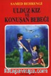 Ulduz Kız ve Konuşan Bebeği
