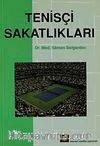 Tenisçi Sakatlıkları