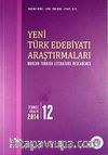 Yeni Türk Edebiyatı Araştırmaları 6 Aylık Dergi Sayı:12 Yıl:Temmuz-Aralık 2014