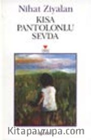 Kısa Pantolonlu Sevda