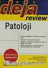 Deja Review - Patoloji