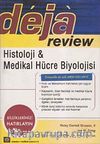 Deja Review - Histoloji-Medikal Hücre Biyolojisi