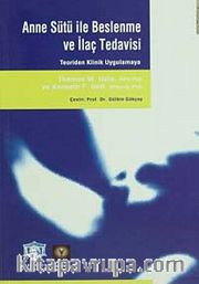 Anne Sütü ile Beslenme ve İlaç Tedavisi