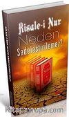 Risale-i Nur Neden Sadeleştiremez? (Kod:5514)