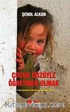 Çocuk Gözüyle Öğretmen Olmak