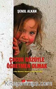 Çocuk Gözüyle Öğretmen Olmak