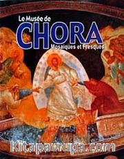 Le Musee de Chora Mosaiques et Fresques