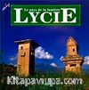 Le Pays de la Lumiere Lycie (Fransızca)