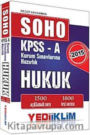 2015 SOHO KPSS-A Hukuk Soru Bankası / Kurum Sınavlarına Hazırlık