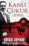 Kanlı Çukur & Muhsin Yazıcıoğlu Suikastının Perde Arkası