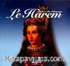 Mystere Des Ottomans - Le Harem