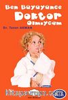 Ben Büyüyünce Doktor Olmıycam