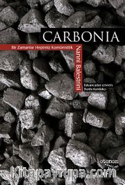 Carbonia <br /> Bir Zamanlar Hepimiz Komünisttik