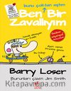 Barry Loser - Bunu Çoktan Aştım Ben Bir Zavallıyım