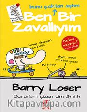 Barry Loser - Bunu Çoktan Aştım Ben Bir Zavallıyım