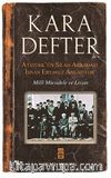 Kara Defter & Atatürk'ün Silah Arkadaşı İhsan Eryavuz Anlatıyor
