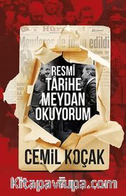 Resmi Tarihe Meydan Okuyorum